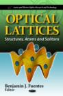 Optical Lattices : Structures, Atoms & Solitons - Book