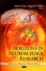 Horizons in Neuroscience Research. Volume 1 - eBook