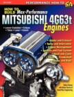 How to Build Max-Performance Mitsubishi 4g63t Engines - Book