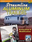 Streamline Aluminum Trailers Restoration and Modification - Book