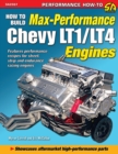 How to Build Max Performance Chevy LT1/LT4 Engines - Book