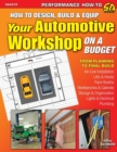 How to Design, Build & Equip Your Automotive Workshop on a Budget - Book