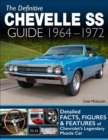 The Definitive Chevelle SS Guide 1964-1972 - Book