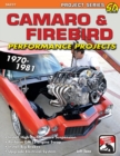 Camaro & Firebird Performance Projects : 1970-1981 - Book