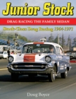 Junior Stock : Drag Racing the Family Sedan - Book