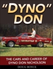 Dyno Don : The Cars and Career of Dyno Don Nicholson - Book
