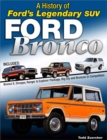 Ford Bronco : A Definitive History of Ford's Legendary SUV - Book