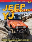 Jeep Wrangler YJ 1987-1995 : Advance Performance Modifications - Book