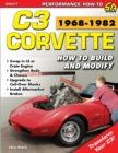 Corvette C3 1968-1982 : How to Build and Modify - Book