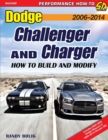 Dodge Challenger and Charger : How to Build and Modify 2006-Present - Book