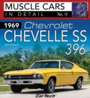 1969 Chevrolet Chevelle SS 396: Muscle Cars In Detail No. 12 - Book