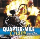 Quarter-Mile Chaos - Book