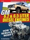 GM 6.2 & 6.5 Liter Diesel Engines : How to Rebuild & Modify - eBook