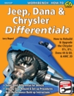 Jeep, Dana & Chrysler Differentials : How to Rebuild the 8-1/4, 8-3/4, Dana 44 & 60 & AMC 20 - Book