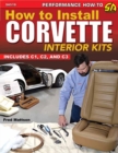 How to Install Corvette Interior Kits - Book