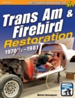 Trans Am & Firebird Restoration : 1970-1/2 - 1981 - Book