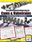 High-Performance Cams & Valvetrains : Theory, Technology, and Selection - Book