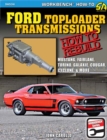 Ford Toploader Transmissions 1964-1987 : How to Rebuild - Book