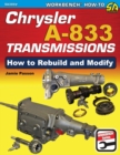 Chrysler A-833 Transmissions : How to Rebuild and Modify - Book
