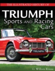 The Illustrated History of Triumph Sports and Racing Cars - Book
