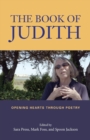 The Book of Judith : Opening Hearts Through Poetry - Book