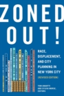 Zoned Out! : Race, Displacement, and City Planning in New York City, Revised Edition - Book