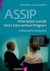 ASSIP - Attempted Suicide Short Intervention Program : A Manual for Clinicians - eBook