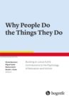 Why People Do the Things They Do : Building on Julius Kuhl's Contribution to Motivation and Volition Psychology - eBook