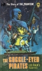 The Phantom: The Complete Avon Novels: Volume #10: The Google-Eyed Pirates! - Book