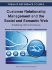 Customer Relationship Management and the Social and Semantic Web : Enabling Cliens Conexus - Book