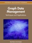 Graph Data Management : Techniques and Applications - Book