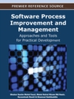Software Process Improvement and Management : Approaches and Tools for Practical Development - Book