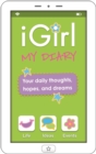 iGirl: My Diary : My Diary - Book