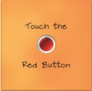 Touch the Red Button - Book