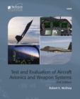 Test and Evaluation of Aircraft Avionics and Weapon Systems - Book