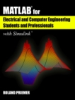 MATLAB (R) for Electrical and Computer Engineering Students and Professionals : With Simulink (R) - Book