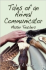 Tales of an Animal Communicator - Master Teachers - Book