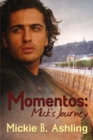 Momentos: Mick's Journey - Book