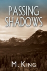 Passing Shadows - Book