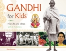 Gandhi for Kids : His Life and Ideas, with 21 Activities - Book