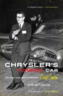 Chrysler's Turbine Car : The Rise and Fall of Detroit's Coolest Creation - Book
