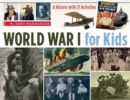 World War I for Kids: A History with 21 Activities - Book