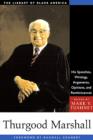 Thurgood Marshall : His Speeches, Writings, Arguments, Opinions, and Reminiscences - eBook