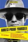 Arrest-Proof Yourself - Book