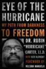 Eye of the Hurricane : My Path from Darkness to Freedom - Book