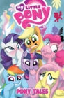 My Little Pony Pony Tales Volume 1 - Book