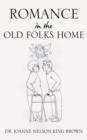 Romance in the Old Folks Home - Book
