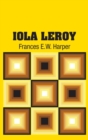 Iola Leroy - Book