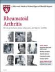 Rheumatoid Arthritis : How to Protect Your Joints, Reduce Pain, and Improve Mobility - Book