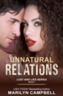 Unnatural Relations (Lust and Lies Series, Book 1) - eBook